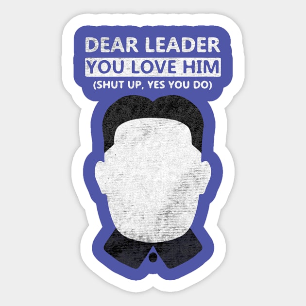 Dear leader Sticker by Wellcome Collection